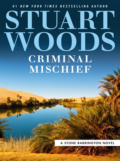 Title details for Criminal Mischief by Stuart Woods - Available